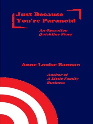 cover image of Just Because You're Paranoid
